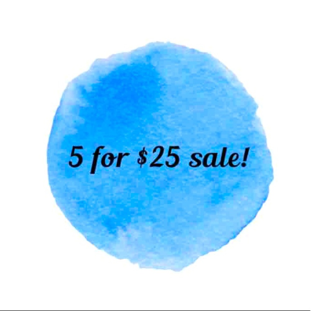 5 items for $25!